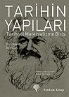 Tarihin Yapıları: Tarihsel Materyalizme Giriş
