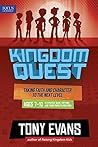Kingdom Quest: A Strategy Guide for Kids and Their Parents/Mentors: Taking Faith and Character to the Next Level