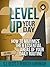 Level Up Your Day: How to Maximize the 6 Essential Areas of Your Daily Routine