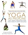 Yoga as Medicine:...