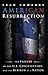 American Resurrection by Sean Edwards