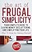 The Art of Frugal Simplicit...
