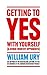 Getting to Yes with Yourself: And Other Worthy Opponents