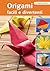 Origami facili e divertenti (Praticissimi) (Italian Edition)
