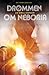 Drømmen om Neboria (Nye verden, #2)
