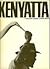 Kenyatta: A Photographic Bi...