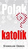 Polak katolik?