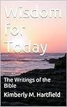 Wisdom for Today:...