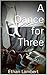 A Dance for Three