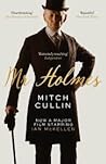 Mr. Holmes by Mitch Cullin
