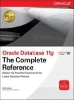 Oracle Database 11g The Complete Reference