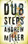 Dub Steps by Andrew     Miller