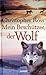 Mein Beschützer der Wolf