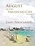 August in the Vanishing City