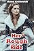Her Rough Ride (Sharing the Princess, #1)