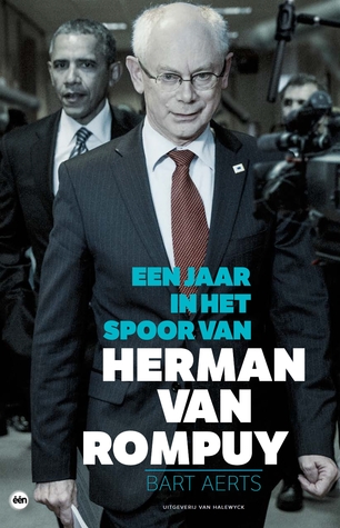 Een jaar in het spoor van Herman Van Rompuy