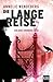 Die lange Reise (Anna Kronberg Thriller #3)