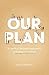 Our Plan: A Family-Centered...