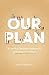 Our Plan: A Family-Centered Approach to Paying for College