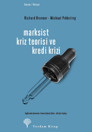 Marksist Kriz Teorisi ve Kredi Krizi