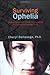 Surviving Ophelia by Cheryl Dellasega