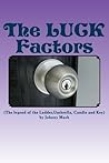 The LUCK Factors