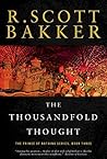 Book cover for The Thousandfold Thought (The Prince of Nothing #3)