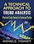 A Technical Approach to Trend Analysis: Practical Trade Timing for Enhanced Profits