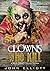 Clowns Who Kill: True Crime Collection