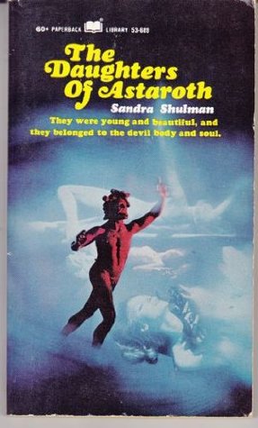 The Daughters of Astaroth (Paperback)
