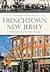Frenchtown, New Jersey: History Along the River