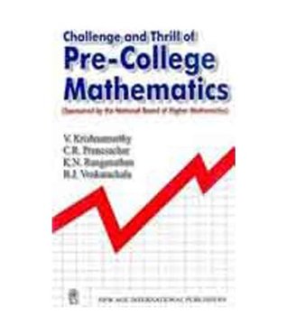 Challenge and Thrill of Pre-college Mathematics (Paperback)