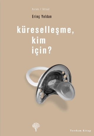 Küreselleşme Kim İçin