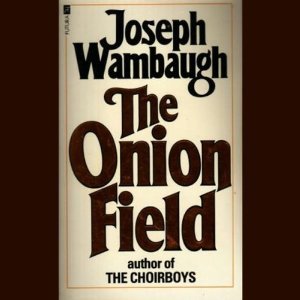 The Onion Field