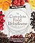 The Complete Food Dehydrator Recipe Book: 101 Dehydrator Machine Recipes For Jerky, Fruit Leather, Dehydrated Vegetables and More, plus Instructions & Pro Tips, in the Ultimate Dehydrator Cookbook!