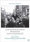 Cum supraviețuiește monarhia într-o republică?: Regele Mihai, românii și regalitatea după 1989 Cum supraviețuiește monarhia într-o republică?: Regele Mihai, românii și regalitatea după 1989