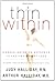 Thin Within: A Grace-Oriented Approach to Lasting Weight Loss