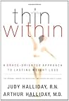 Thin Within: A Grace-Oriented Approach to Lasting Weight Loss Thin Within: A Grace-Oriented Approach to Lasting Weight Loss