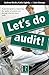 Let's Do Audit! by Andrew Weeks