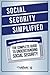 Social Security QuickStart Guide: The Simplified Beginner's Guide to Social Security