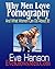 Why Men Love Pornography by Eve Hanson