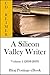 A Silicon Valley Writer, Volume 1 (2008-2009) (Blog Postings) (A Silicon Valley Writer Blog Postings)