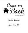 Come on Back: Joel 1:13-20