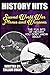 The Fun Bits Of History You Don't Know About SECOND WORLD WAR PLANES AND WEAPONS: Illustrated Fun Learning For Kids (History Hits Book 1)