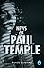 News of Paul Temple