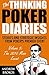 The Thinking Poker Diaries,...