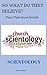 Scientology (So What Do They Believe? Plain Talk About Beliefs Book 9)