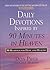 Daily Devotions Inspired by 90 Minutes in Heaven by Don Piper