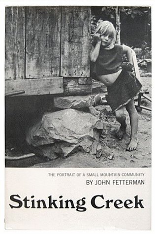 Stinking Creek: The Portrait of a Small Mountain Community (Hardcover)