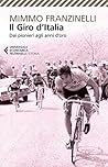 Il Giro d'Italia: Dai pionieri agli anni d'oro